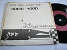 CHARLIE PARKAS ballad of Robin Hood. uk 45 1st press Paranoid Plastics