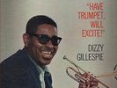 Verve MGV-8313 Dizzy Gillespie Have Trumpet, Will Excite LP deep groove nm vinyl