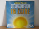 Johnny Wakelin - In Zaire - 12'' Maxi - PRT-Records - 602 128-213    MINT