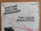 Child Molesters, (I'm The) Hillside Strangler, Ace & Duce Records, KBD
