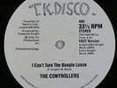 Controllers - I Can't Turn The Boogie Loose 12