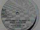 Pretty-Pretty aka Sweet P's - Nasty Habits 12
