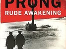 Prong - Rude Awakening [Vinyl New]
