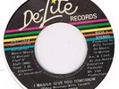 De Lite BENNY TROY I wanna give you tomorrow Massive modern oldie
