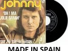 JOHNNY HALLYDAY OH MA JOLIE SARAH 45 TOURS ESPAGNOL ESPAGNE SPAIN