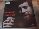 lp 33t Vladimir Vissotski - Le chant du monde urss - LDX 74581France