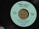 FLORENCE TRAPP LOVE CAME INTO MY LIFE   RARE PRIVATE 70's SOUL 45 on YOU AND I