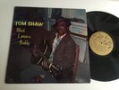 Tom Shaw LP Blind Lemon's Buddy Blue Goose ORIG