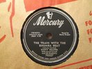 RUSTY DRAPER - The Train With the Rhumba Beat / Melancholy   MERCURY - 78rpm