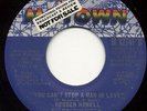 NORTHERN SOUL 45 Reuben Howell You Can't Stop a Man in Love When You Take HEAR