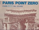 PARIS POINT ZERO killer FRENCH IVAN JULLIEN LP PARIS JAZZ ALL STARS LUBAT LOUIS