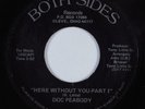 70s Soul 45 DOC PEABODY Here Without You BOTH SIDES HEAR