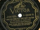 Benny Moten Sad Man Blues, Earl Hines Have You Ever Felt Victor 38048 78 rpm
