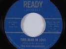 Northern Soul 45 NEW WANDERERS This Man In Love READY NM HEAR