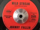 Johnny Fallin - Wild Streak / If I Could Write A Love Song - Capitol DJ 45