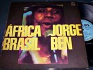 JORGE BEN Lp Africa Brasil RARE 70s Afro BRAZILIAN Funk SOUL Groove BREAKS 70s