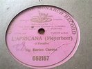 ENRICO CARUSO L'AFICANA O PARADISO GRAMOPHONE MONARCH 052157