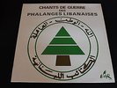 CHANTS DE GUERRE DES PHALANGES LIBANAISES   LP 33T 12