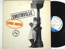 LOUIS SMITH: SMITHVILLE blue note LP / sonny clark MONO DG W.63rd RVG EAR
