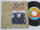 Roxy Music- Love is the Drug/ Sultanesque  Vinyl: mint/ Sleeve : mint-..