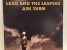 Lexo And The Leapers Ask Them 12