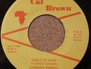 ANTHONY POWELL Ghetto Man ORIGINAL CAT BROWN 7