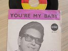 7'roy orbison '' you're my baby/it's too late ''/ember records/nr. 5013-1/ belg