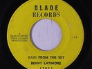 BENNY LATIMORE: Rain From The Sky 45 (sm pressing bubble) rare Soul