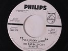 EMERALD CITY BANDITS: Full Blown Caddy / Come On Oz 45 (dj) rare Oldies