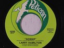 LARRY HAMILTON: Gossip / Keep The News To Yourself 45 rare Funk