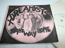 XDREAMYSTS right way home. uk 45 1st press Good Vibrations. rare punk