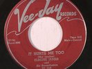 ELMORE JAMES: It Hurts Me Too 45 rare Blues & R&B