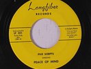 FIVE SCRIPTS: Peace Of Mind / The Clock 45 rare Vocal Groups