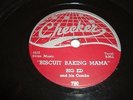 BLUES- BIG ED & COMBO- CHECKER 78 RPM- BISCUIT BAKING MAMA/ SUPERSTITION- LISTEN