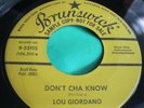 Hear Rare Buddy Holly 45 : Lou Giordano   Don't Cha Know   Brunswick 9-55115