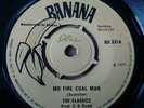 THE CLASSICS - MR FIRE COAL MAN -  ORIG UK BANANA LABEL 7
