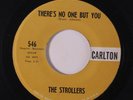 STROLLERS: There's No One But You / Come On Over 45 rare Vocal Groups