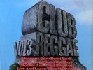 CLUB REGGAE VOLUME 3 - Various Artists (EB0139)