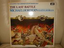 SWD 357 THE CHRONICLES OF NARNIA THE LAST BATTLE RECORD M HORDERN *FREE POST*