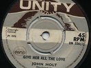 GIVE HER ALL THE LOVE John Holt (Sex Machine/Shocks of Mighty CUT)+ BUSTY BROWN?