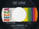 » Northern Soul 45 - LADA EDMUND JR. The Larue DECCA Rare HEAR