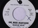 MARVIN GAYE: One More Heartache / Same 45 (dj, sm wol) Soul