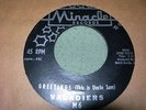 VALADIERS - Greetings (This Is Uncle Sam)/Take A Chance - 1961 - GROUP SOUND