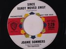 JOANIE SOMMERS: Since Randy Moved Away / Memories, Memories 45 (dj) Oldies
