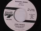 JAMO THOMAS: Bahama Mama / Part Ii 45 (dj, sm tol) Soul