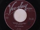 LEE DIAMOND: Mama Loochie / Hattie Malatti 45 (sm tol) Blues & R&B
