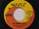 DUNCAN BROTHERS: Make Me What You Want Me To Be / I Got My Needs 45 (wol) Soul