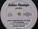 MARGIE LOMAX - God's Greatest Gift To Man Is A Woman - RARE PETER BROWN