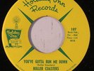 ROLLER COASTERS: You've Gotta Run Me Down / My Fraulein Cries For Me 45