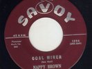 Popcorn R&B Soul Nappy Brown SAVOY 1594 ( ? ) Coal miner